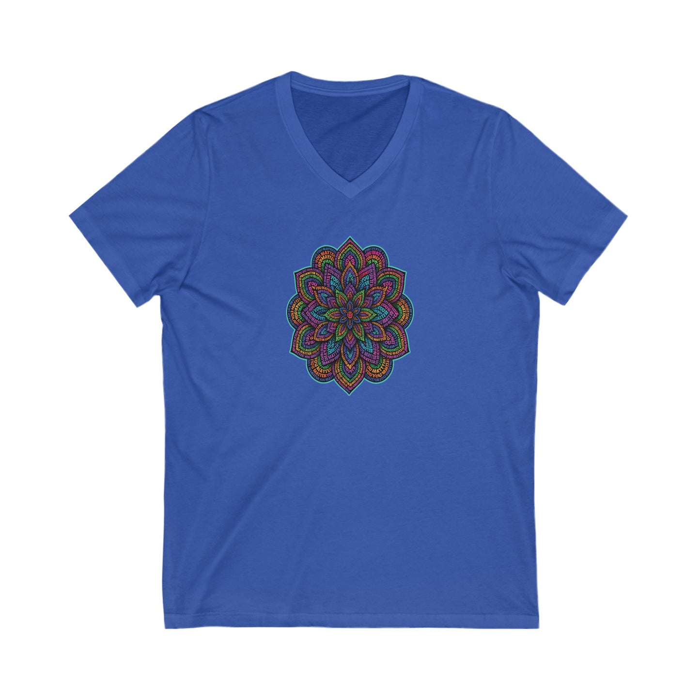 You Matter Mandala V-Neck Tee, Casual Wear, Bohemian Style, Gift for Her, Festival Top, Summer Fashion