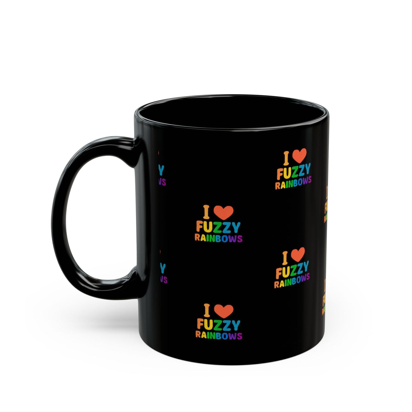 I Love Fuzzy Rainbows Mug - Colorful Black Coffee Cup for Gift, Home, Office, Rainbow Lovers, Unique Drinkware